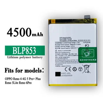 BLP853 100 % Orijinal İçin Yüksek Kaliteli Yedek Pil OPPO Reno 4 4G 5 Pro + 6 Artı BLP-853 Cep Telefonu Dahili Piller 1