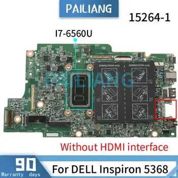 PAILIANG Laptop anakart DELL Inspiron 5368 İçin I7-6560U Anakart CN-077G1M 15264-1 DDR4 test