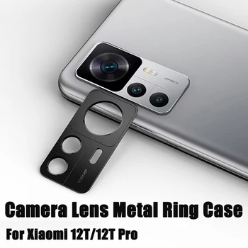 Metal Lens Kapağı için Xiaomi 12T pro 12T Kamera Lens Koruyucu Kılıf Ekran Koruyucu için Xiaomi 12T Pro Lens Çantası Cam 1
